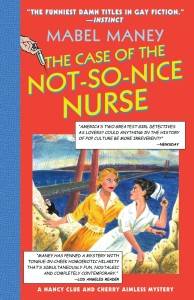case of the not so nice nurse by mabel maney