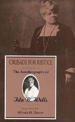 crusade for justice by ida b. wells