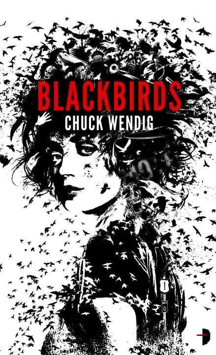 blackbirds by chuck wendig