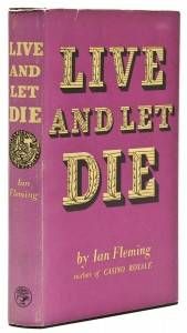 Live And Let Die by Ian Fleming 