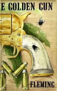 The Man With The Golden Gun By Ian Fleming