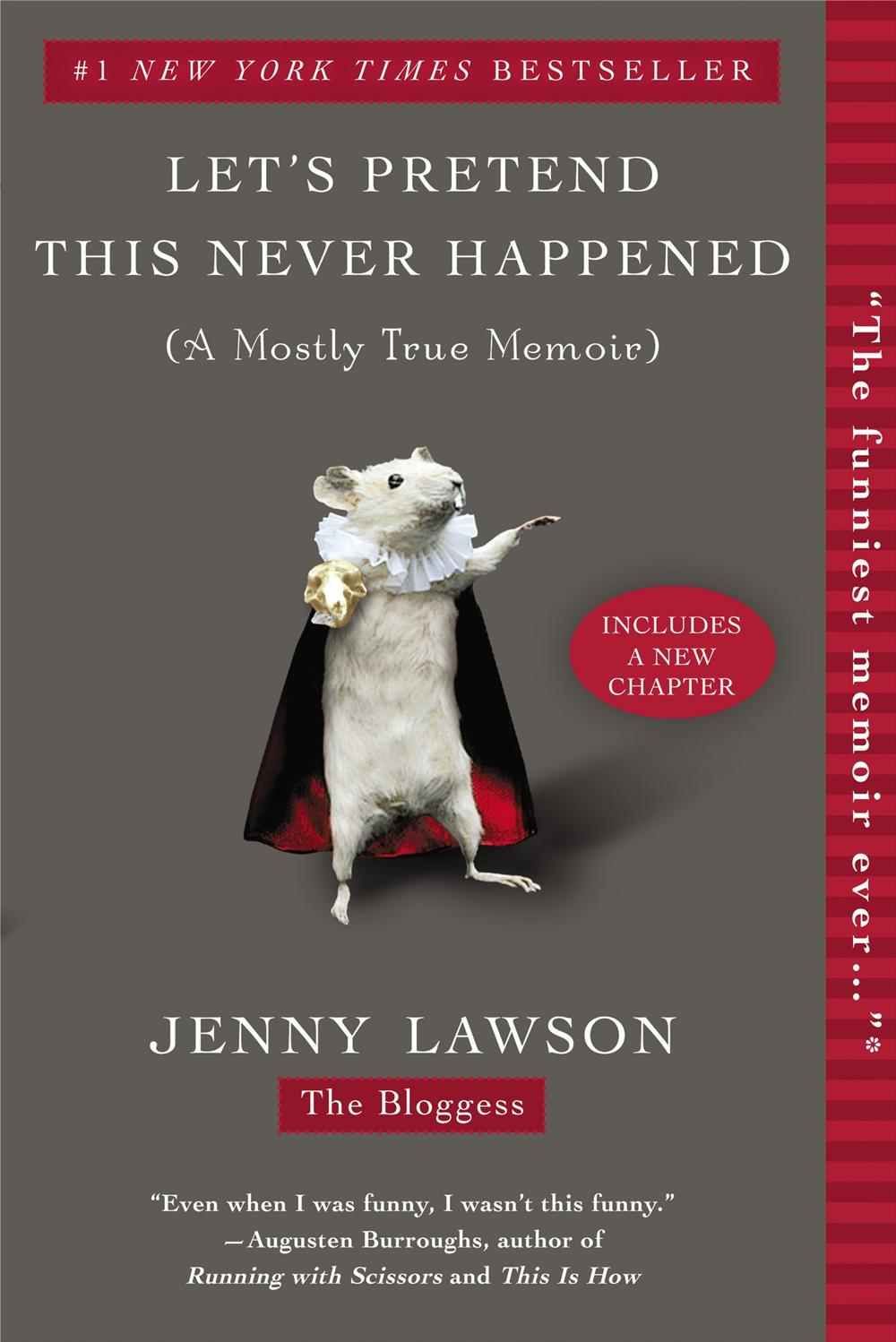 Let's Pretend This Never Happened by Jenny Lawson - book cover