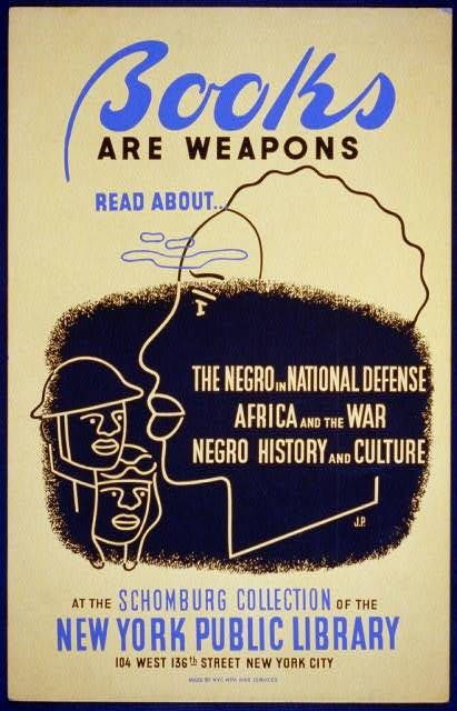 Poster promoting the NYPL Schomburg Collection as a source of information about African American life, produced in the early 1940s.