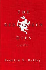 Cover of The Red Queen Dies by Frankie Y. Bailey