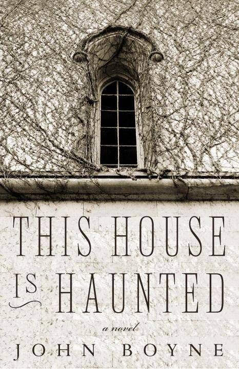 cover of This House Is Haunted by John Boyne