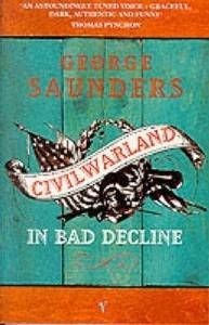 CivilWarLand In Bad Decline cover - george saunders