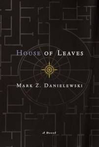 House of Leaves Mark Danielewski Unconventional