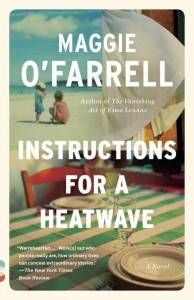 Book cover for instructions for a heatwave by Maggie O'farrell