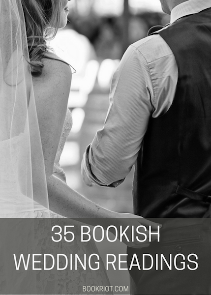 Together Toward Ourselves: 35 Bookish Wedding Readings | BookRiot.com