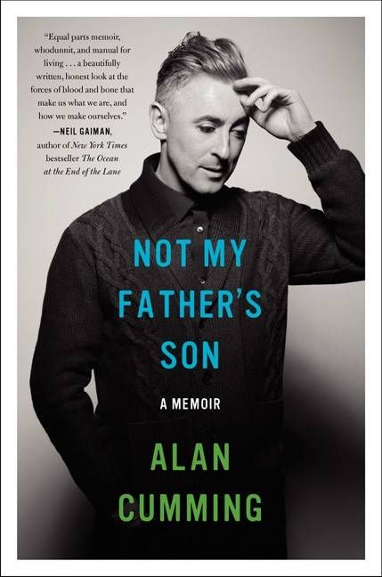 not my father's son - alan cumming memoir