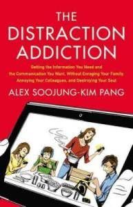 the distraction addition by alex soojung-kim pang