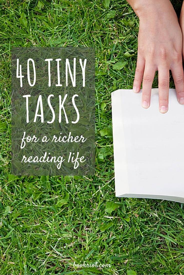 40 Tiny Tasks for a Richer Reading Life