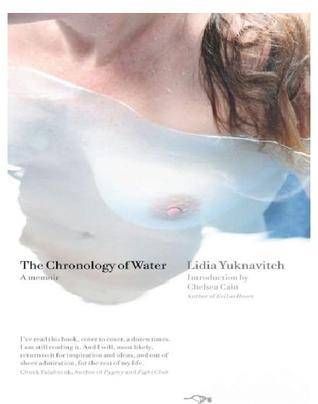 The Chronology of Water by Lidia Yuknavitch - book cover