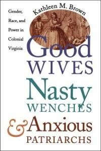 cover of good wives nasty wenches anxious patriarchs a black history book
