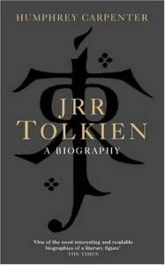 JRR Tolkien - A Biography by Humphrey Carpenter