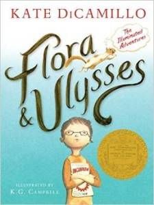 Flora and Ulysses- The Illuminated Adventures by Kate DiCamillo