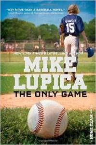 The Only Game by Mike Lupica