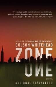 Cover of Zone One by Colson Whitehead | Book Riot