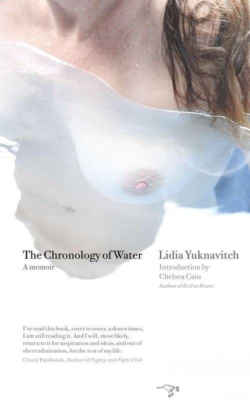 Chronology of Water by Lidia Yuknavitch