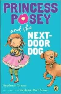 Princess Posey and the Dog Next Door by Stephanie Greene