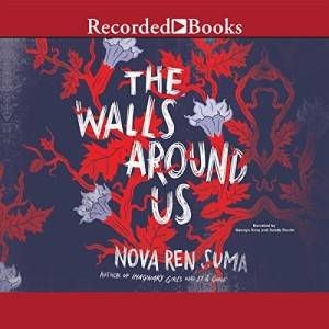 Walls-Around-Us-Nova-Ren-Suma-audio