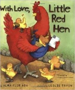 With Love, Little Red Hen by Alma Flor Ada