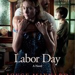 Labor Day by Joyce Maynard book