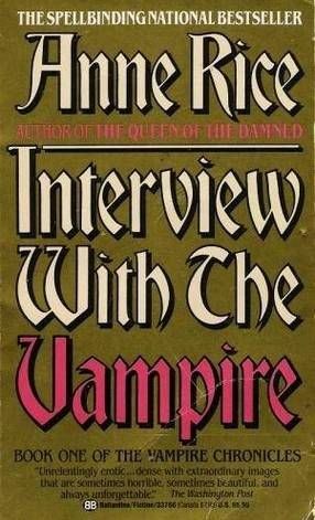 Book cover of Interview with the Vampire by Anne Rice