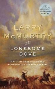 A Western Novel For Every Occasion: Lonesome Dove by Larry McMurtry