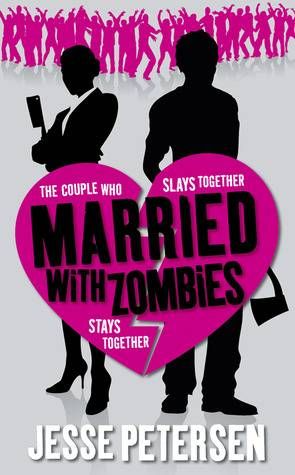 Married with Zombies by Jesse Peterson Book Cover