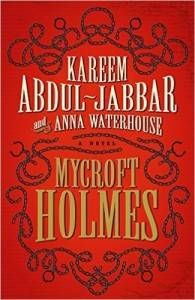Mycroft Holmes by Kareem Abdul Jabbar and Anna Waterhouse