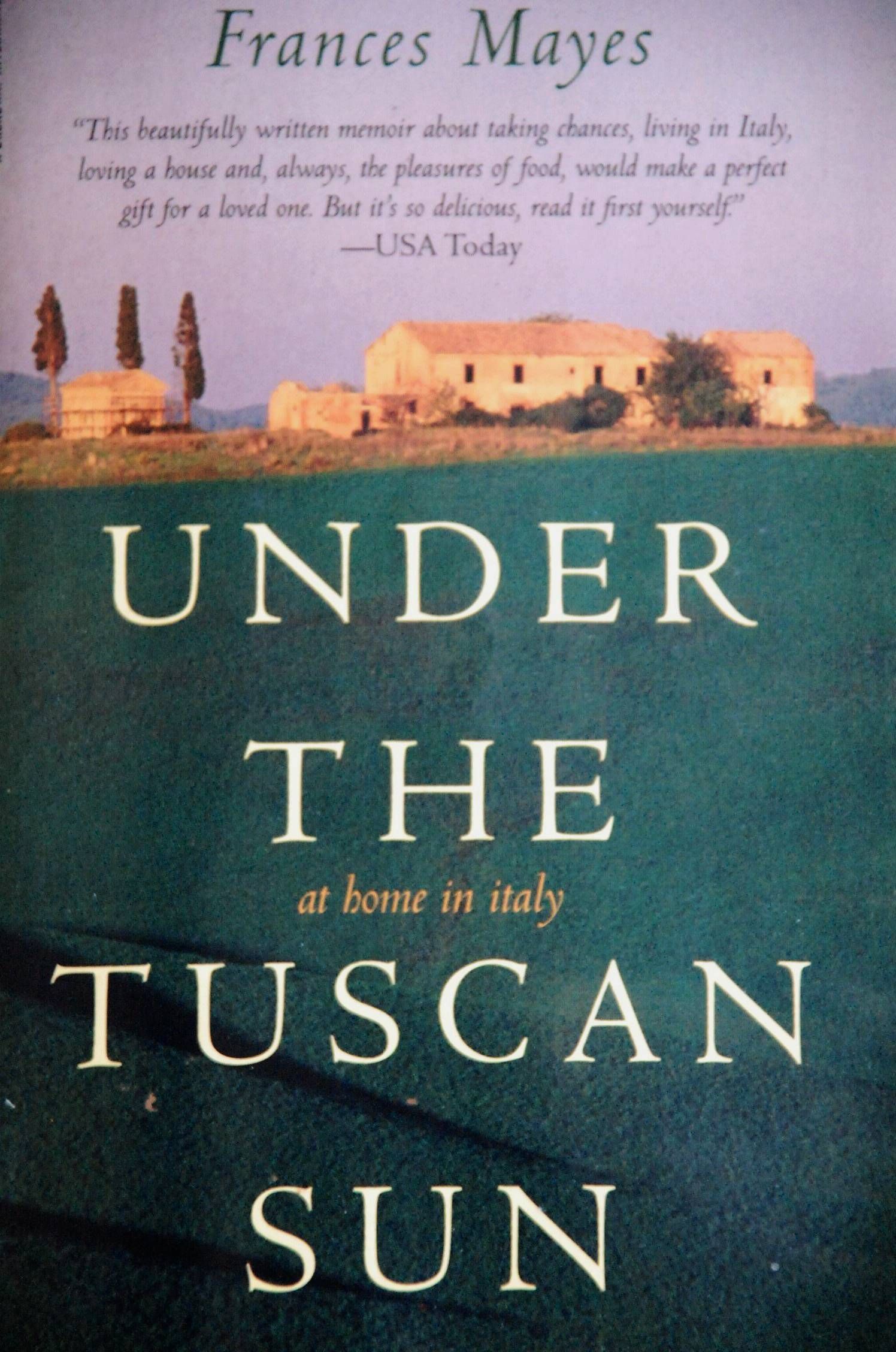 book cover - Under the Tuscan Sun by Frances Mayes