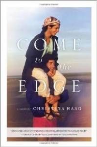 Come to the Edge by Christina Haag