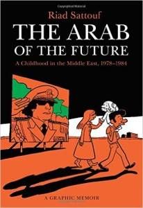 The Arab of the Future by Riad Satouff