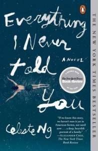 Everything I Never Told You by Celestine Ng