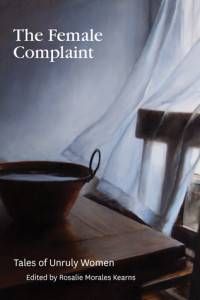The Female Complaint- Tales of Unruly Women