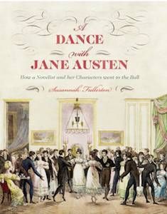 13 Books to Celebrate Jane Austen's Birthday | A Dance with Jane Austen by Susannah Fullerton