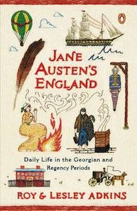 13 Books to Celebrate Jane Austen's Birthday | Jane Austen's England by Roy & Leslie Adkins