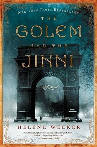 Helene Wecker_The Golem and the Jinni