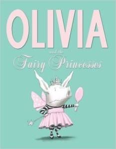 Olivia and the Fairy Princesses by Ian Falconer cover