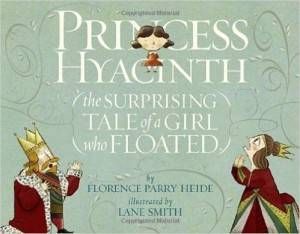 Princess Hyacinth and the Surprising Tale of a Girl Who Floated by Florence Parry Heide cover
