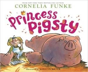 Princess Pigsty by Cornelia Funke cover