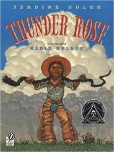 Thunder Rose Jerdine Nolen Kadir Nelson
