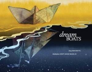 Dream Boats by Dan Bar-el and Kristi Anne Wakelin