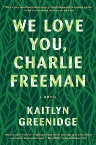 Kaitlyn Greenidge We Love You Charlie Freeman
