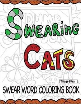 Swearing Cats A Swear Word Coloring Book featuring hilarious cats