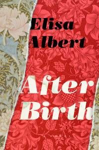 Elisa-Albert-After-Birth-cover