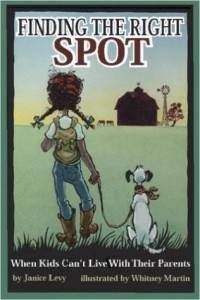 Finding the Right Spot by Janice Levy and Whitney Martin