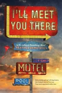 I'll Meet You There paperback