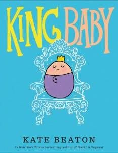 King Baby by Kate Beaton